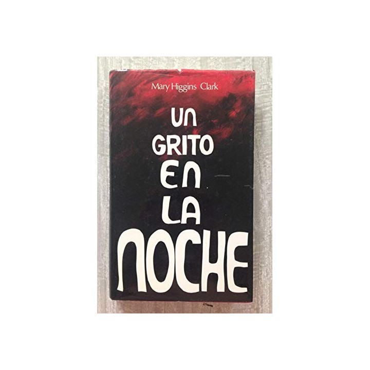 Un Grito En La Noche